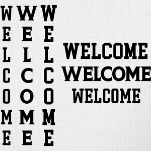 Welcome Sign Svg, Hand Lettered Cursive Text, Digital Download, Cricut, Welcome Svg, Cricut, Welcome Script Sign, Printable, Svg Cut File