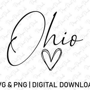 Ohio Svg, Digital Downloads, USA State Svg, Cursive Font Svg, Ohio Shirt Svg, Printable, Heart Svg, State Svg, Cricut, Svg Cut File