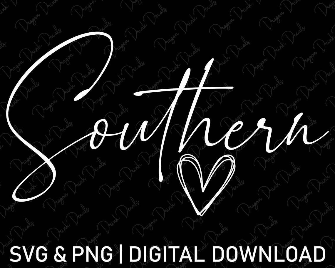 Southern In Cursive Southern Svg, Digital Download, American Svg, Cursive Fonts Svg ...