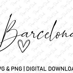 Barcelona Svg, Digital Download, Vacation Svg, Cursive Font Svg, Spain Svg, Heart Svg, Silhouette, Barcelona City Svg, Svg Cut File