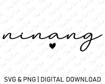 Ninang Svg, Heart Svg, Grandma Svg, Digital Downloads, Family Svg, Grandma Life Svg, Cricut, Granny Svg, Grandmother Svg, Svg Cut File