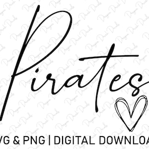 Pirates Svg, Heart svg, Sports Svg, Basketball Svg, Baseball Svg, Digital Downloads, Cricut, Football Svg, Game Day Svg, Svg Cut Files
