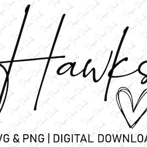 Hawks Svg, Heart svg, Sports Svg, Basketball Svg, Baseball Svg, Digital Downloads, Cricut, Football Svg, Game Day Svg, Svg Cut Files