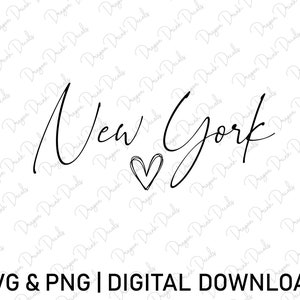 New York Svg, Digital Downloads, USA State Svg, Cursive Fonts Svg, New York Shirt Svg, Heart Svg, State Svg, Svg Files for Cricut