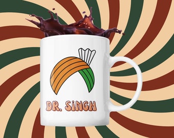 DR. SINGH Desi Tea Coffee Mug, Punjabi Sayings, Punjabi Hindi Desi Mug, Desi Gifts, Desi Gifts New Job