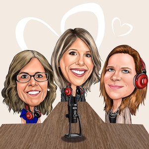 May include: Cartoon illustration of three women with microphones and headphones, likely for a podcast. The women are smiling, and the background is a light beige with a heart shape. A black microphone is on a wooden table.