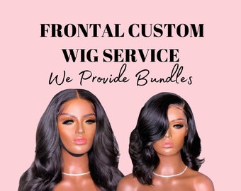 Custom Lace Frontal Wig | Glueless | Handmade with Sewing Machine