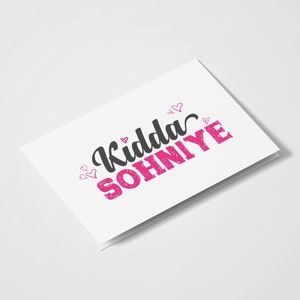 Kidda Sohniye | Funny Cards | Desi Cards | Desi Humor | Punjabi Cards | Indian Cards | For Her | Friendship | Everyday Cards