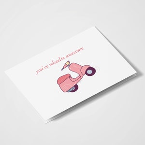 You're Wheelie Awesome / Pun Cards / Love you Cards / Funny Cards / Amicizia / Just Because / Compleanno / Anniversario