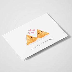 Tengo Rellenos Para Ti / Samosa / Food Pun / Desi Food / Cute / Funny Card / Día de San Valentín / Aniversario / Tarjeta de felicitación de juego de palabras / Te amo