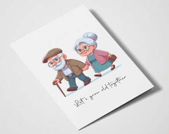 Let's Grow Old Together | I Love You | Romantic Cards | For Her | For Him | Wedding | Anniversary Card | Valentines Day Card