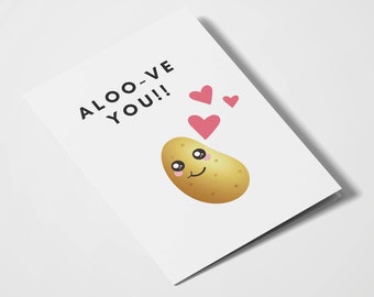 Aloo-Ve You!! - South-Asian, Desi Cards | Desi Humor | Anniversary | Valentine’s Day | Romantic Cards | Indian Cards | Food Puns | Cute Card