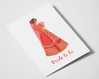 Bride to be | Indian Bride | Desi Cards | Indian Wedding | Gift for Bride | Indian Bridal Lehenga | Bridal Shower