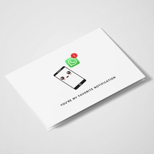 You're My Favorite Notification / Tarjetas románticas / Aniversario / Love Yuo / Lindo / Miss You Cards / Relaciones a larga distancia