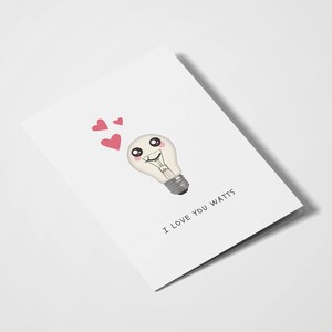 I Love You Watts / Pun Cards / Love you Cards / Funny Cards / Anniversary / Valentine's Day / Romantic / For HIm / For Her