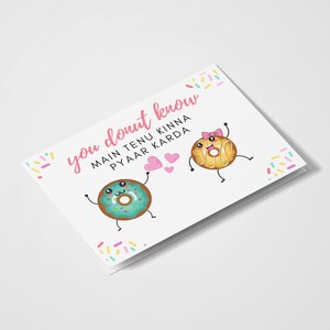 You Donut Know Main Tenu Kinna Pyaar Karda / Funny Indian Card / Desi Humor / Aniversario / Romántico / Cumpleaños / Food Pun