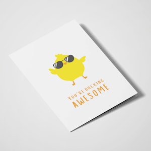 You're Ducking Awesome / Good Luck Duck / Thank You Cards / Everyday Cards / Friends / Duck / Funny Card / Humorous Card / Birthday