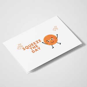 Squeeze The Day / Biglietti di compleanno / Festeggia / Per lui / Per lei / Giochi di parole alimentari / Carte di giochi di parole / Carte di giochi di parole alimentari / Carte carine / Amante arancione
