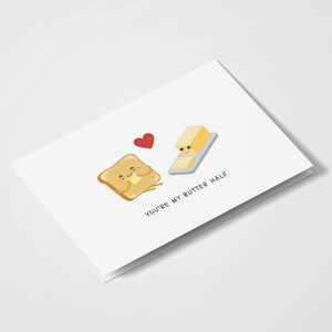 Você é minha metade de manteiga | Aniversário | Dia dos Namorados | Cartões Românticos | Cartões de trocadilhos | te amo cartões | Cartões engraçados | Trocadilho alimentar |