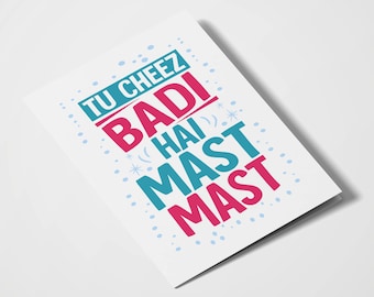 Tu Cheez Badi Hai Mast Mast | Bollywood Dialogue | Desi Cards | Desi Humor | Anniversary | Valentine’s Day | Romantic Cards | Indian Cards