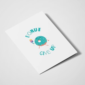 Donut gib | auf Pun Cards | Grußkarten | Donut karte | Denken Sie an Sie | Nur weil | Food Pun | Diät | Motivations
