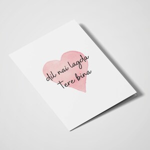 Dil Nai Lagda Tere Bina / Love You / South Asian Cards / Indian Cards / Miss You Card / Thinking of You / Birthday / Valentines Day