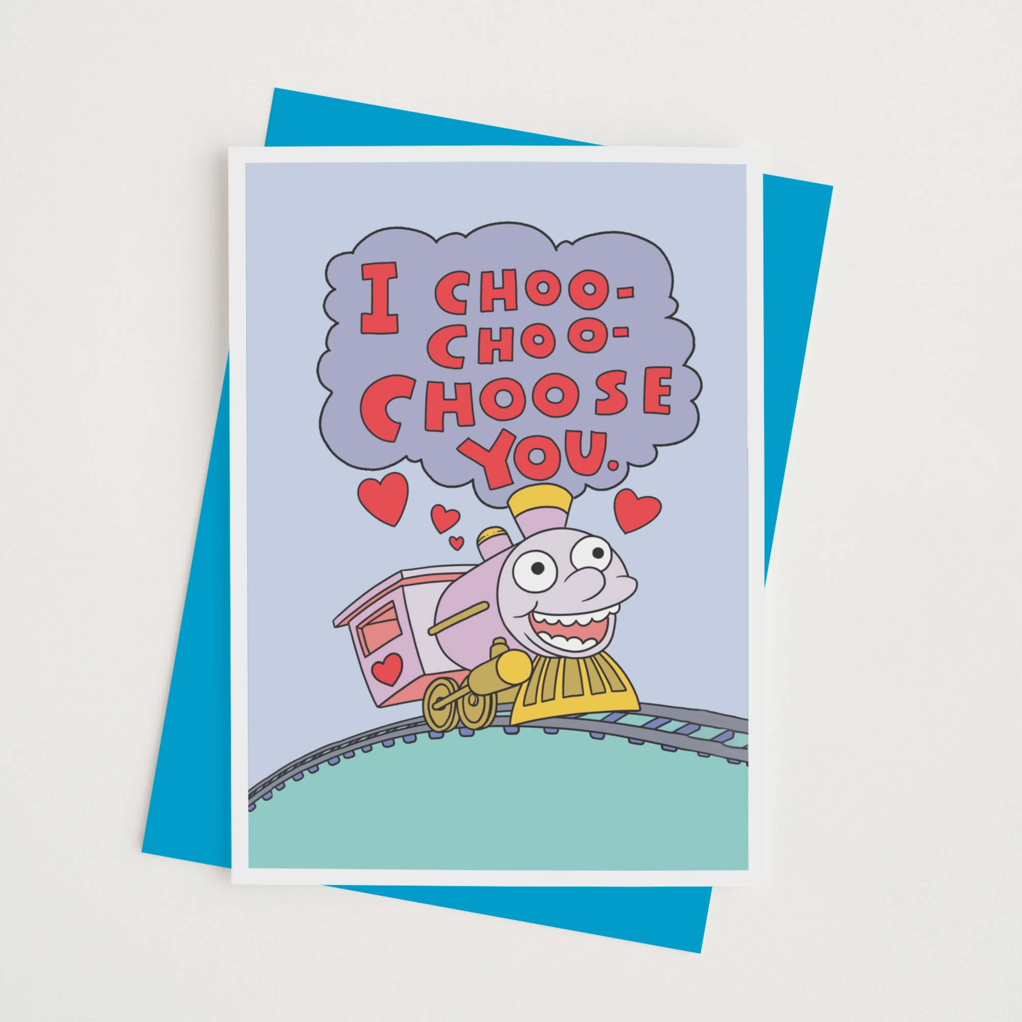 I Choo Choo Choose You Pun Cards Love You Funny Card Valentines Day Romantic Simpsons Cute Card