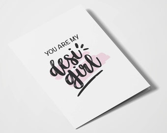 Desi Meisje | Voor haar | Zuid-Aziatische Card | Desi Kaarten | Gewoon omdat | Jubileum | Valentijnsdag | Romantische kaarten | Indiase kaarten