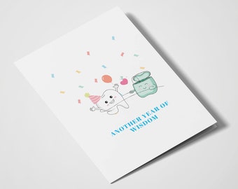 Another Year Of Wisdom | Funny Card | Birthday Card | Dentist | Tooth | Dental Pun | Cute Card | Pun Card