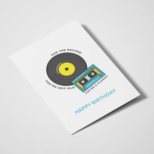 Pour mémoire, vous n’êtes pas vieux. Vous êtes | classique Drôle de carte | Carte d’anniversaire | Carte rétro | Enregistrer | Cassette | Bon anniversaire