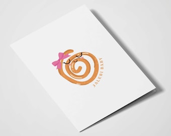 Jalebi Baby  | Food Pun | Desi Food | Cute | Funny Card | Valentine Day | Anniversary | Pun Greeting Card | Love You