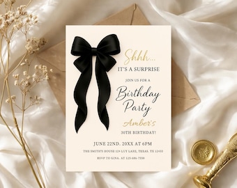 May include: A birthday party invitation with a black bow and elegant script. The invitation reads "Shhh... It's a Surprise" and includes party details such as the date, time, and location. A gold wax seal and envelope are also visible.