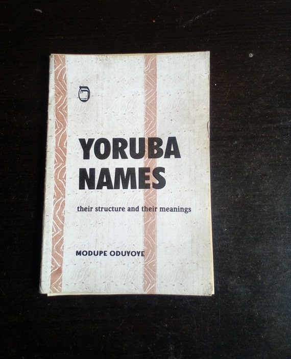 BOOKS Yoruba Names Their Structure and Meanings Etsy