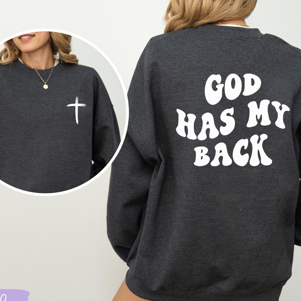 God Has My Back Sweatshirt,Christmas Sweatshirt,Positivity Sweatshirt,Christmas Gift,Trendy Oversized Christian Sweatshirt,Cozy Sweatshirts Iconictees