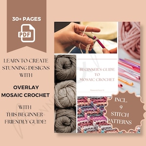 Beginner’s Guide to Overlay Mosaic Crochet PDF | How to Mosaic Crochet + Patterns, Charts & Tips | Learn Mosaic Crochet Basics