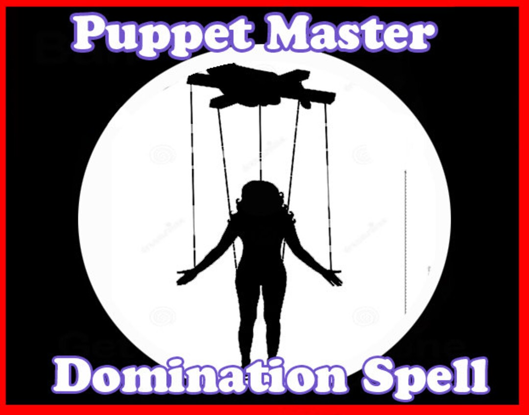 Puppet Master Spell Domination Spell Thought Implantation Etsy