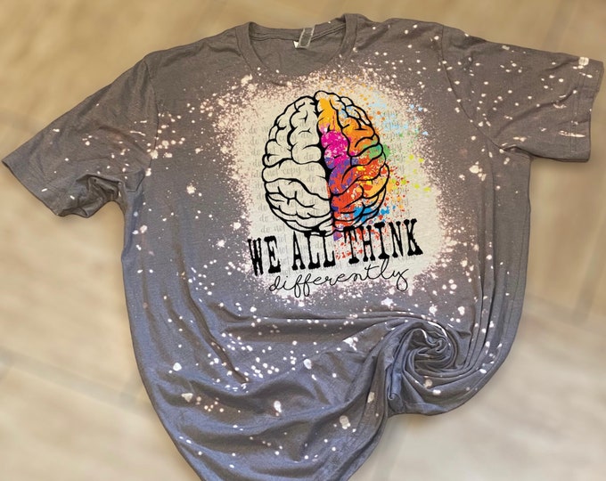 We All Think Differently Bleached Shirt: Autism Awareness Tee