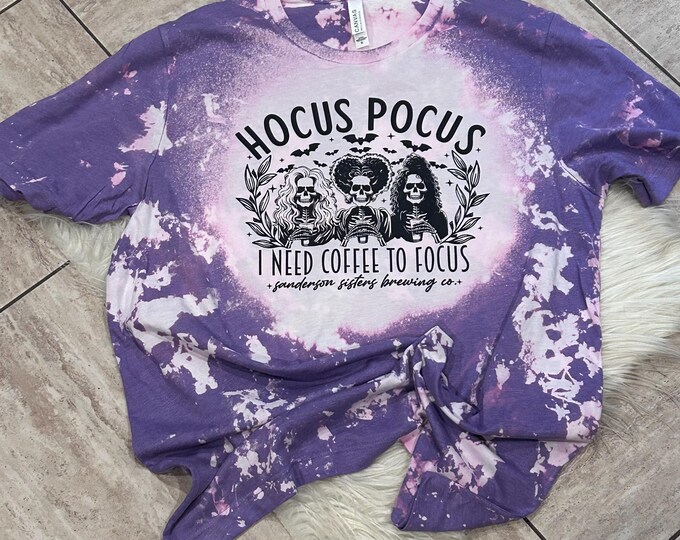 Hocus Pocus Coffee Bleach Dye Halloween Shirt