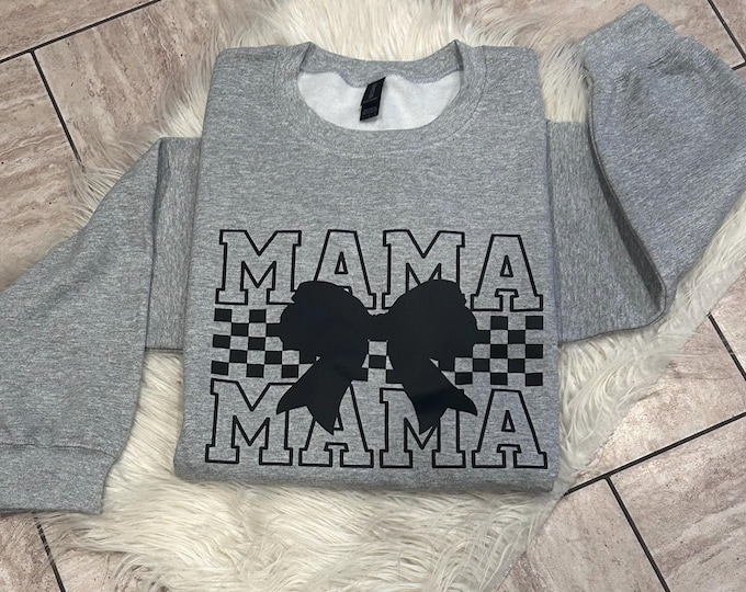 Mama Sweater, Mama Bow Sweatshirt, Mama T-Shirt, Cute Mama Shirt, Mama Shirt