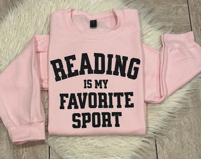 Reading is my Favorite Sport Shirt, Avid Reader Shirt, Favorite Sport Shirt