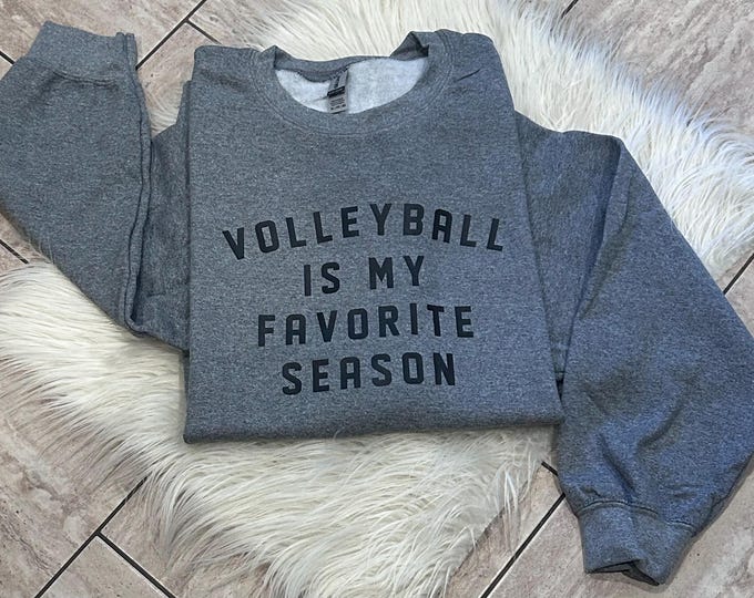 Volleyball is my Favorite Season Shirt - Long Sleeve Sport Shirt