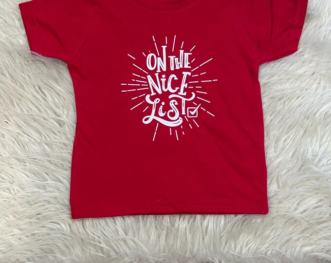 Funny Christmas Shirt: On the Nice List Holiday Tee