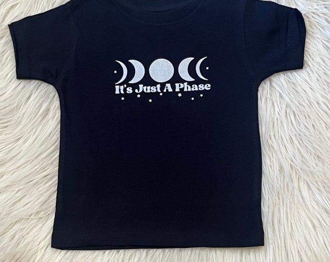 It’s just a phase Shirt, It’s just a Phase, Kid Shirt, Graphic shirt for kids