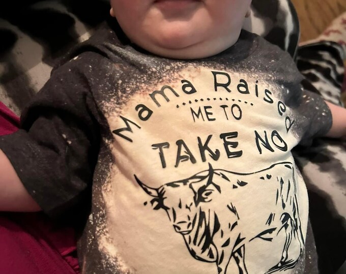 Mama Raised Me to Take No Bull Shirt: Western Rodeo Tee