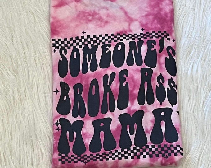 Funny Mama Shirt: Tie Dye Graphic Tee