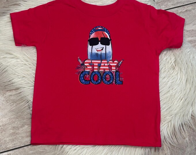 Stay Cool Shirt, Fourth of July Shirt, Summer Shirt for Kids, Summer T-Shirt