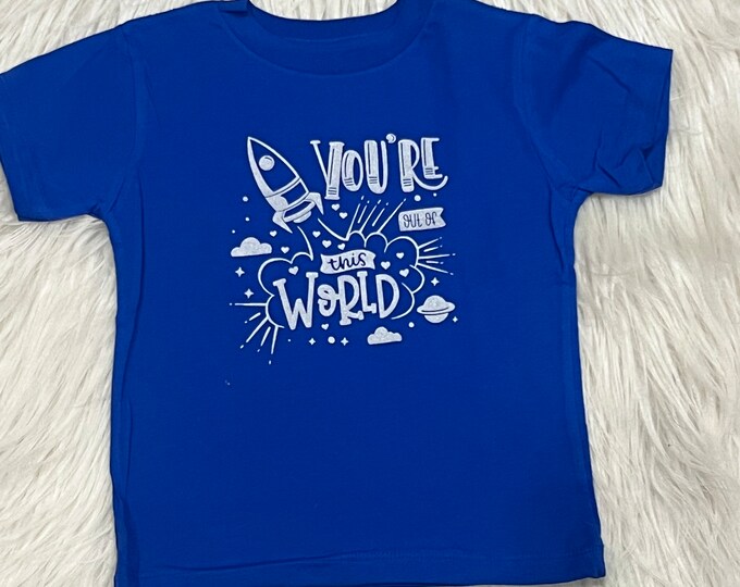 Rocket Ship Kids Shirt: You're Out of This World Outer Space Tee