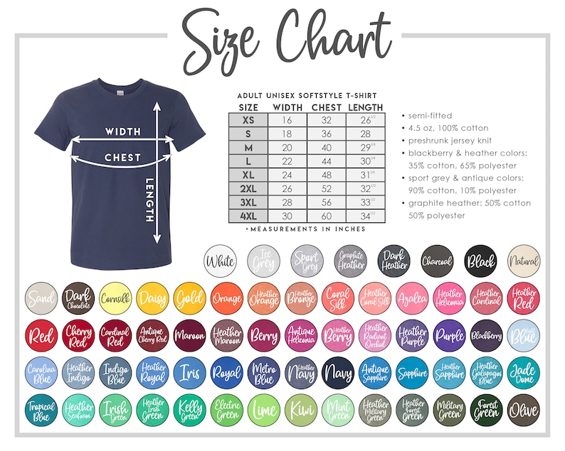 May include: A size chart for adult unisex softstyle t-shirts. The chart includes measurements in inches for sizes XS to 4XL, detailing width, chest, and length. Color swatches are displayed below the chart.