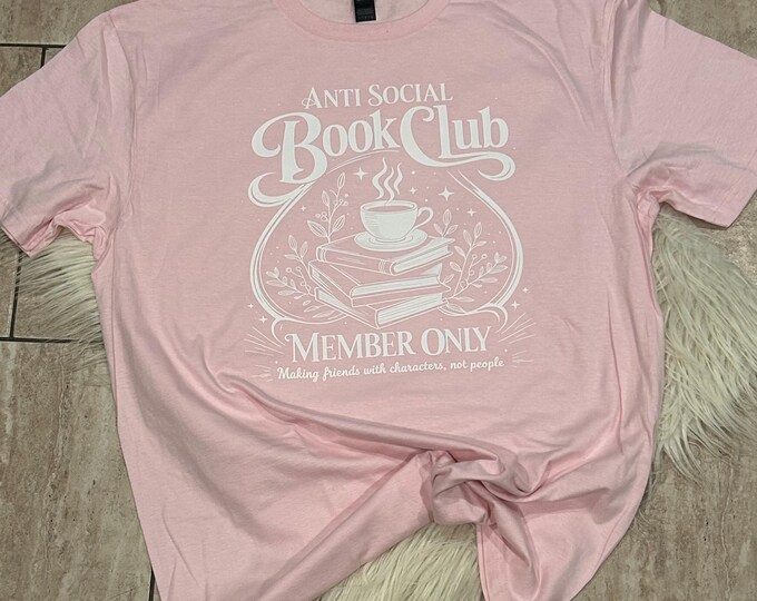 Anti-Social Book Club T-Shirt: Soft Cotton Book Reader Tee