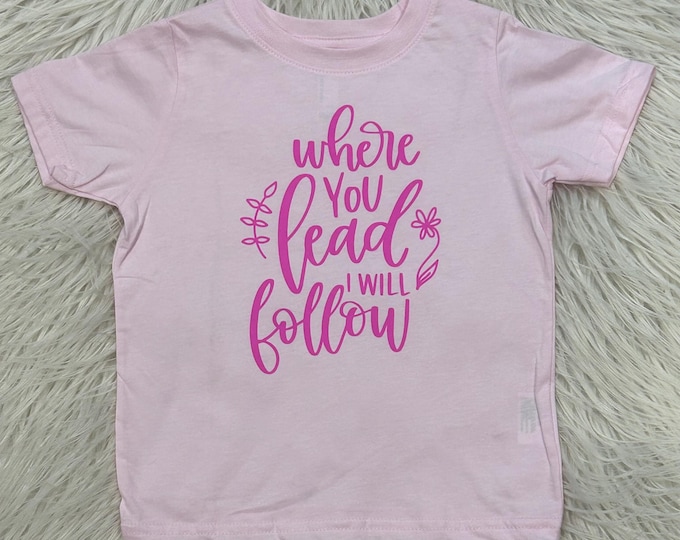 Stars Hollow Shirt: Gilmore Girls Inspired - 'Where You Lead' Design